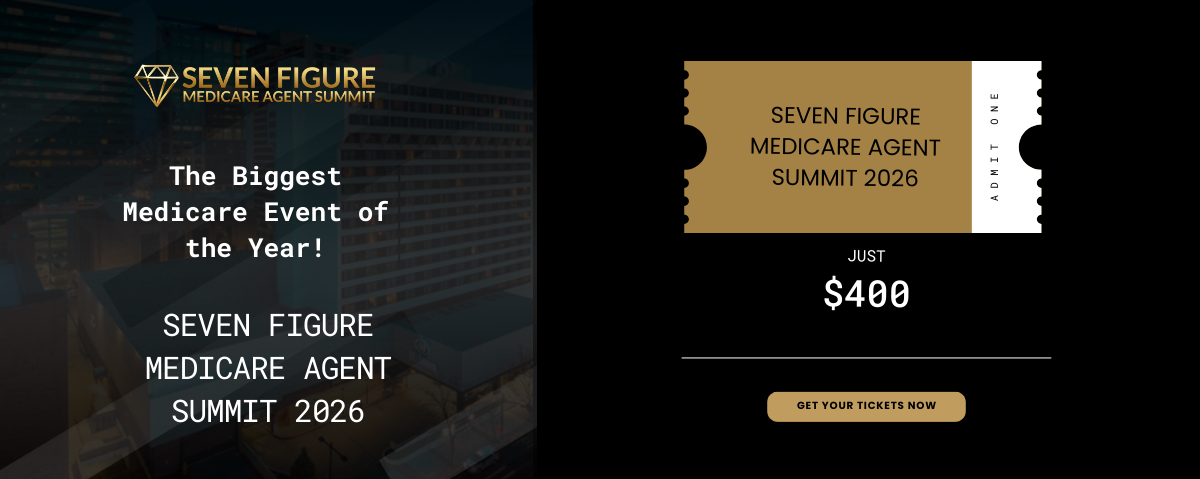 Seven Figure Medicare Agent Summit